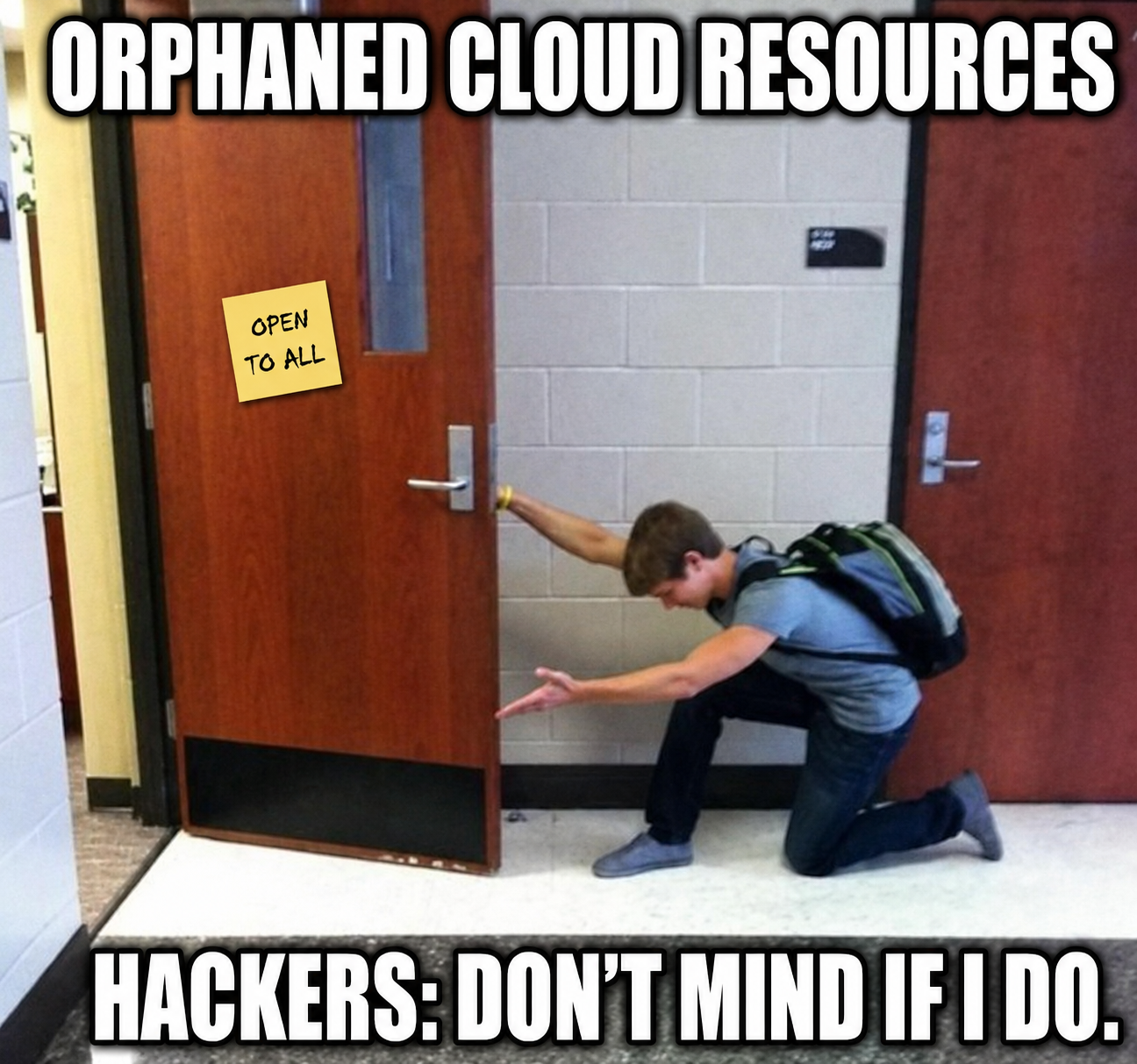 Meme showing orphaned cloud resources left open after an emulation as an easy target for attackers