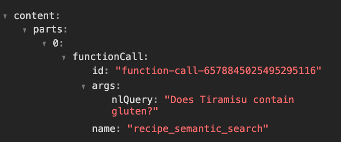 Code snippet on a dark background showing a structured data object with a functionCall labeled recipe_semantic_search. The nlQuery field contains the text “Does Tiramisu contain gluten?”