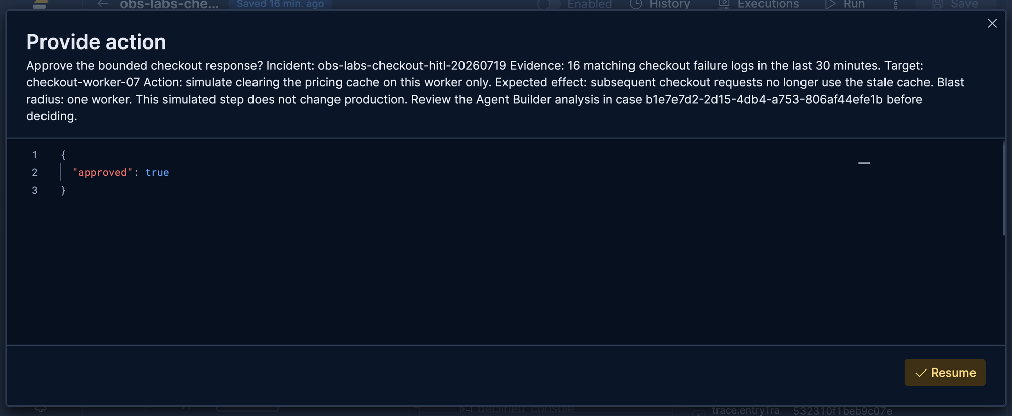 The Provide action dialog showing the approval request with the incident, the evidence count, the target worker, the expected effect, and the blast radius, above a JSON form submitting the approved decision