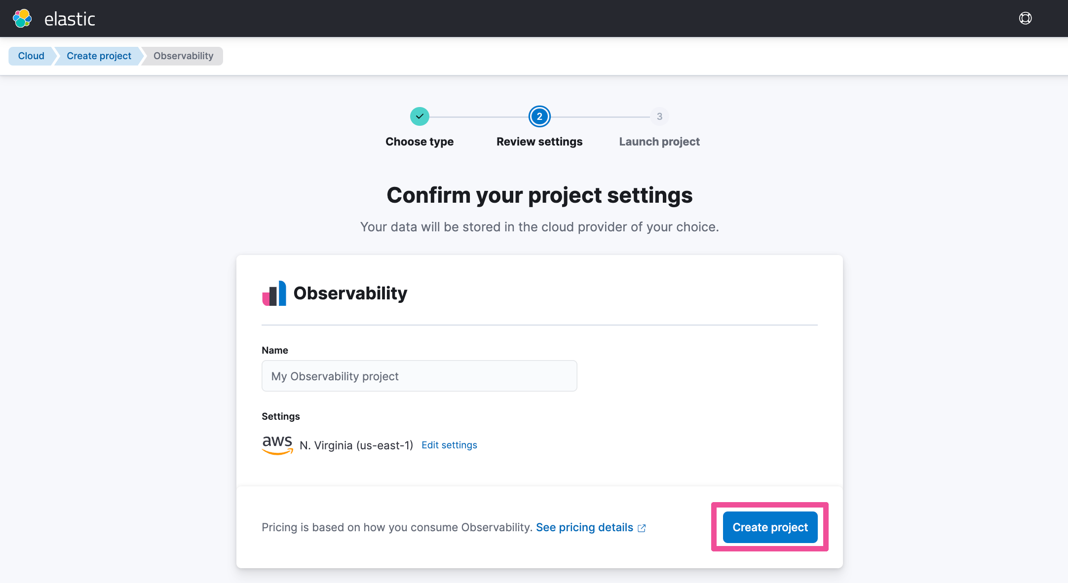 Create Elastic Observability serverless project confirm