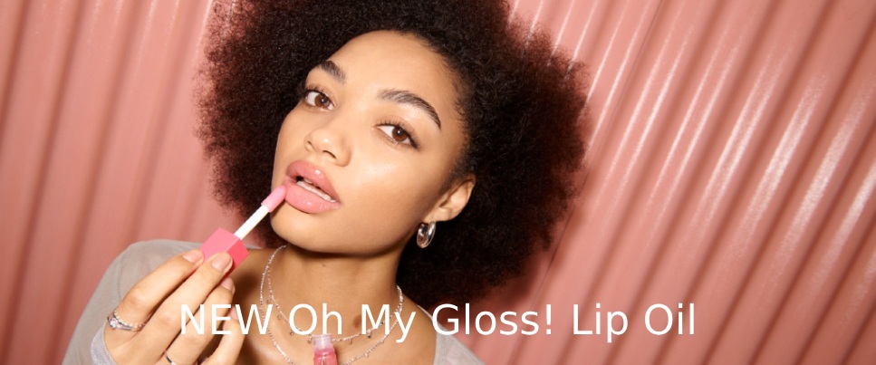 NEW Oh My Gloss! Lip Oil