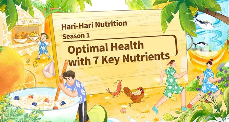 Hari-Hari Nutrition: Season 1 “Optimal Health with 7 Key Nutrients” 