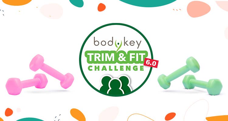 Join Us for Trim & Fit Challenge 6.0 