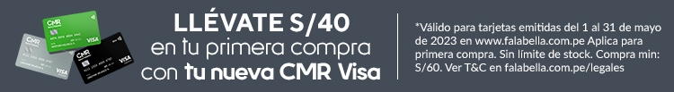 llévate S/40 en tu primera compra con tu nueva CMR Visa