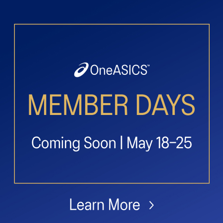 OneASICS Member Days coming soon learn more
