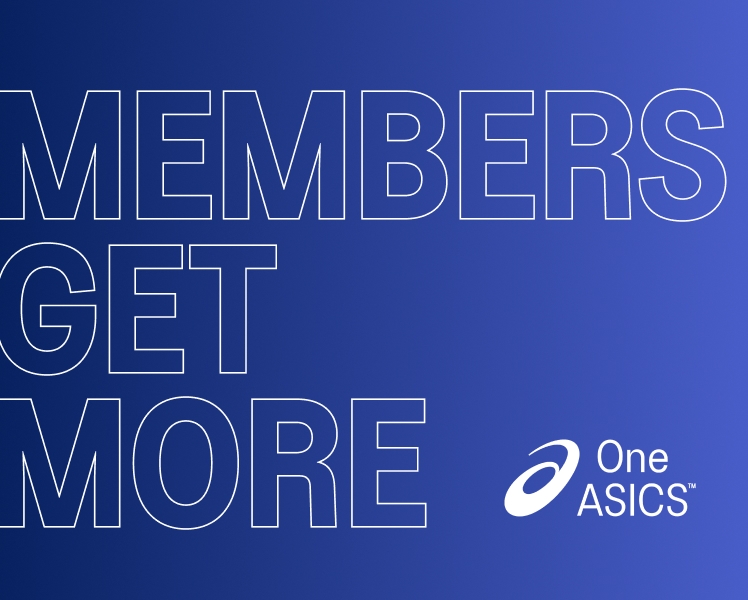 OneASICS Members Get More.