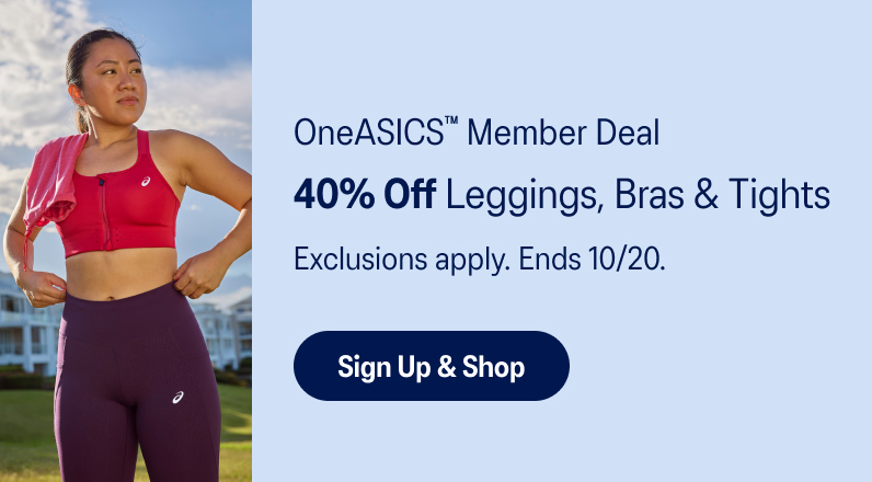 OneASICS Member Deal on Leggings, Bras & Tights. Sign Up and Shop Now.