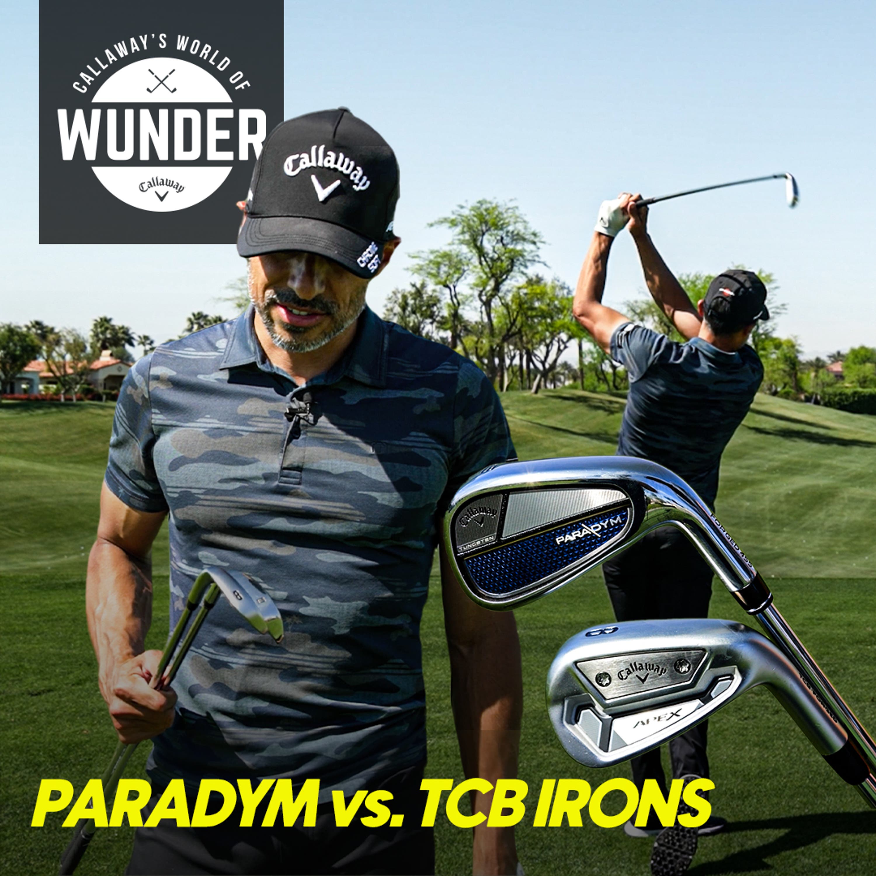 How Paradym Irons Compare to Apex TCB Irons\\ World of Wunder