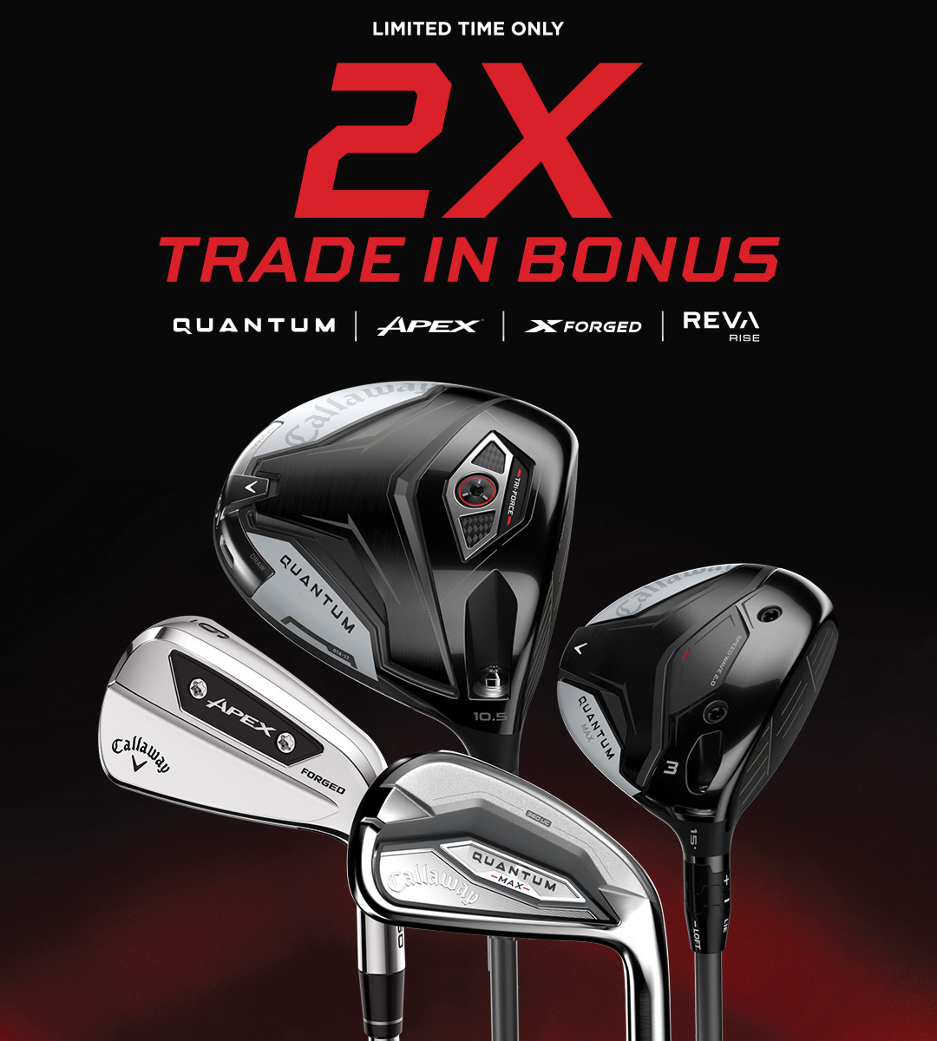 exclusive 2x trade-in bonus