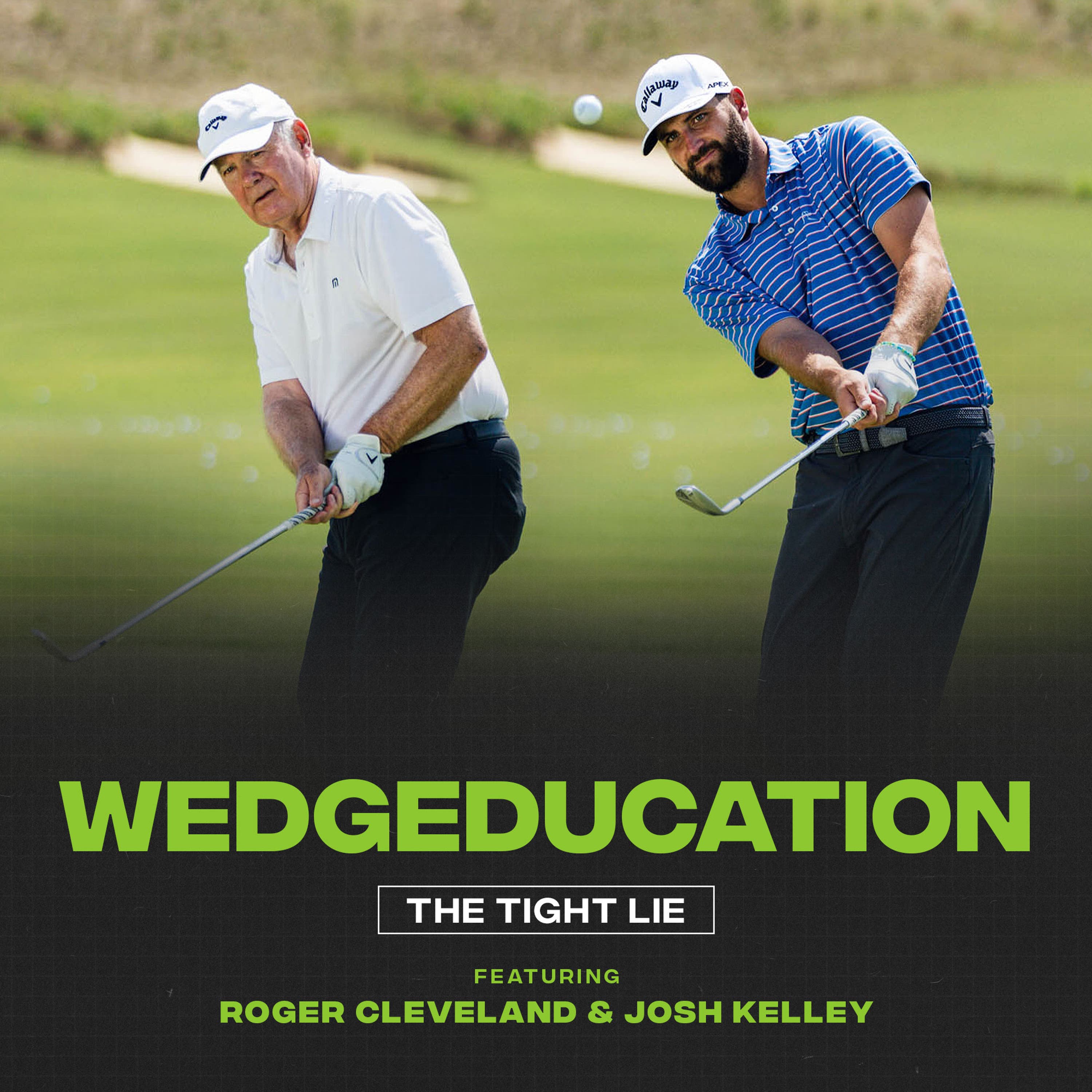 Callaway Wedgeducation | The Tight Lie