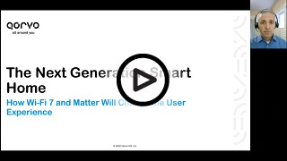 2022_Design_Summit_How_Wi_Fi_7_and_New_Matter_Protocol_Will_Impact_the_Smart_Home_320x180.jpg