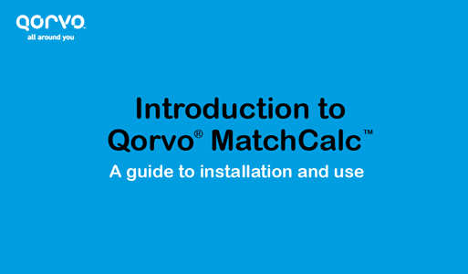 An Introduction to Qorvo's MatchCalc