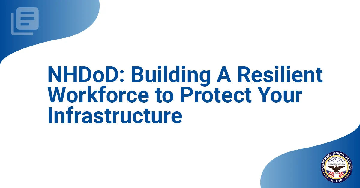Building_A_Resilient_Workforce_to_Protect_Your_Infrastructure.webp