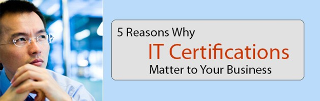 Reasons_Why_IT_Certifications_Matter_to_your_Business.png