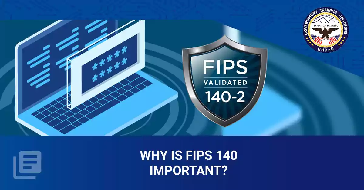 Why_is_FIPS_140-2_Important.webp