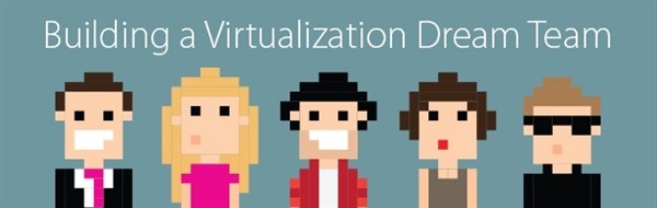 Building_a_Virtualization_Dream_Team.jpg